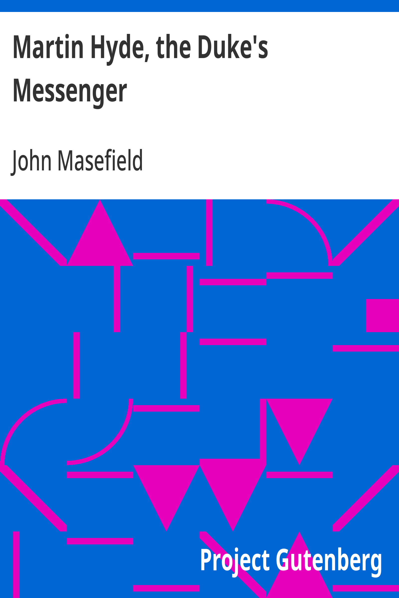 Martin Hyde, the Duke's Messenger