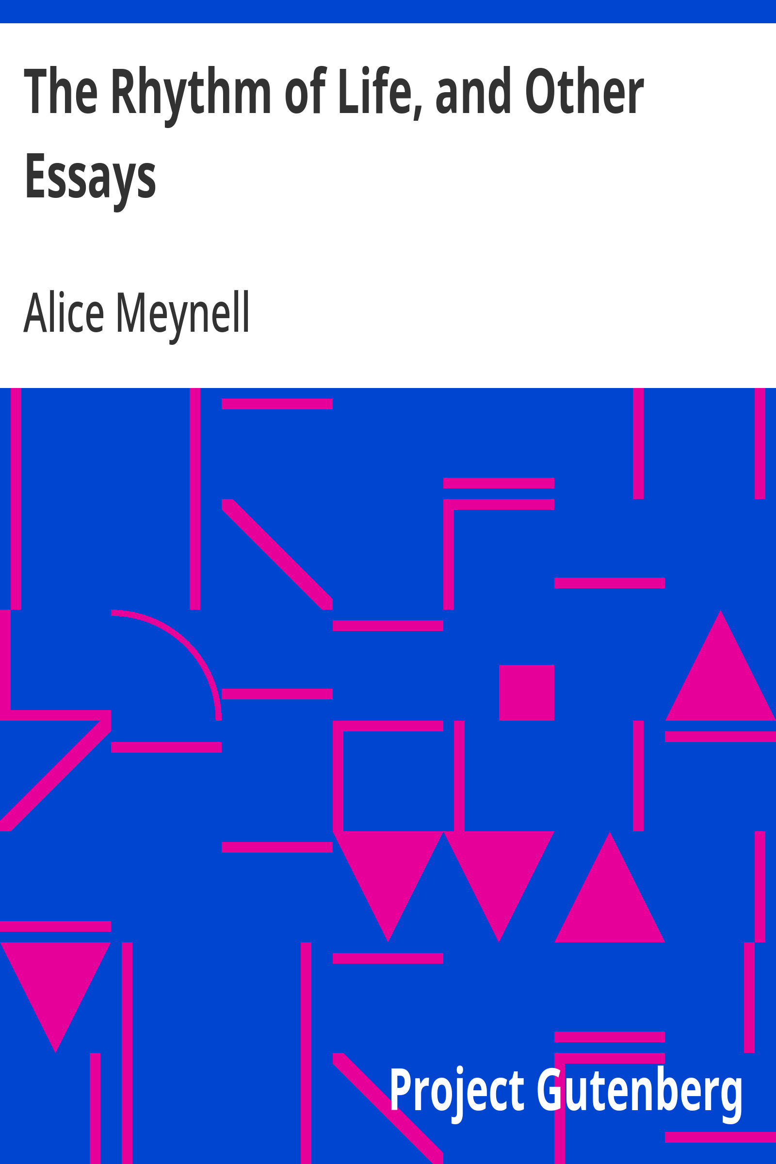 The Rhythm of Life, and Other Essays