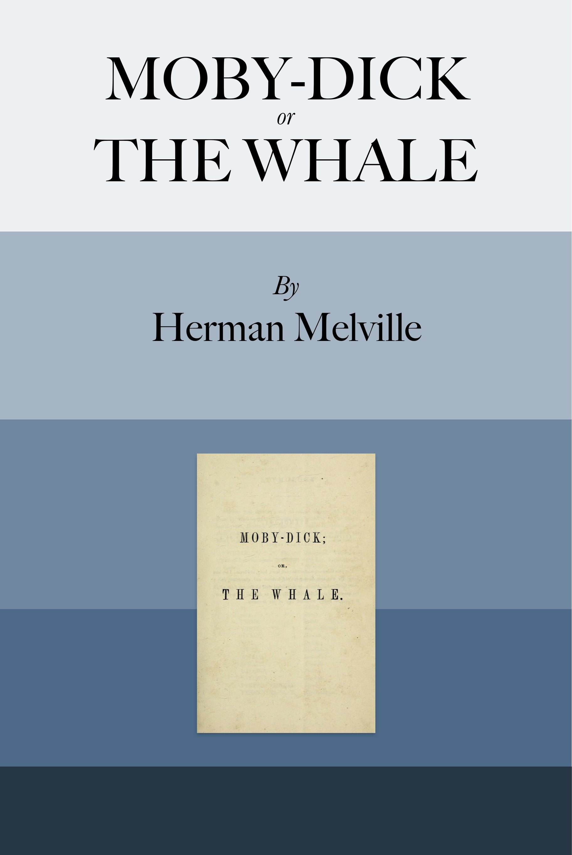 Moby-Dick; or, The Whale