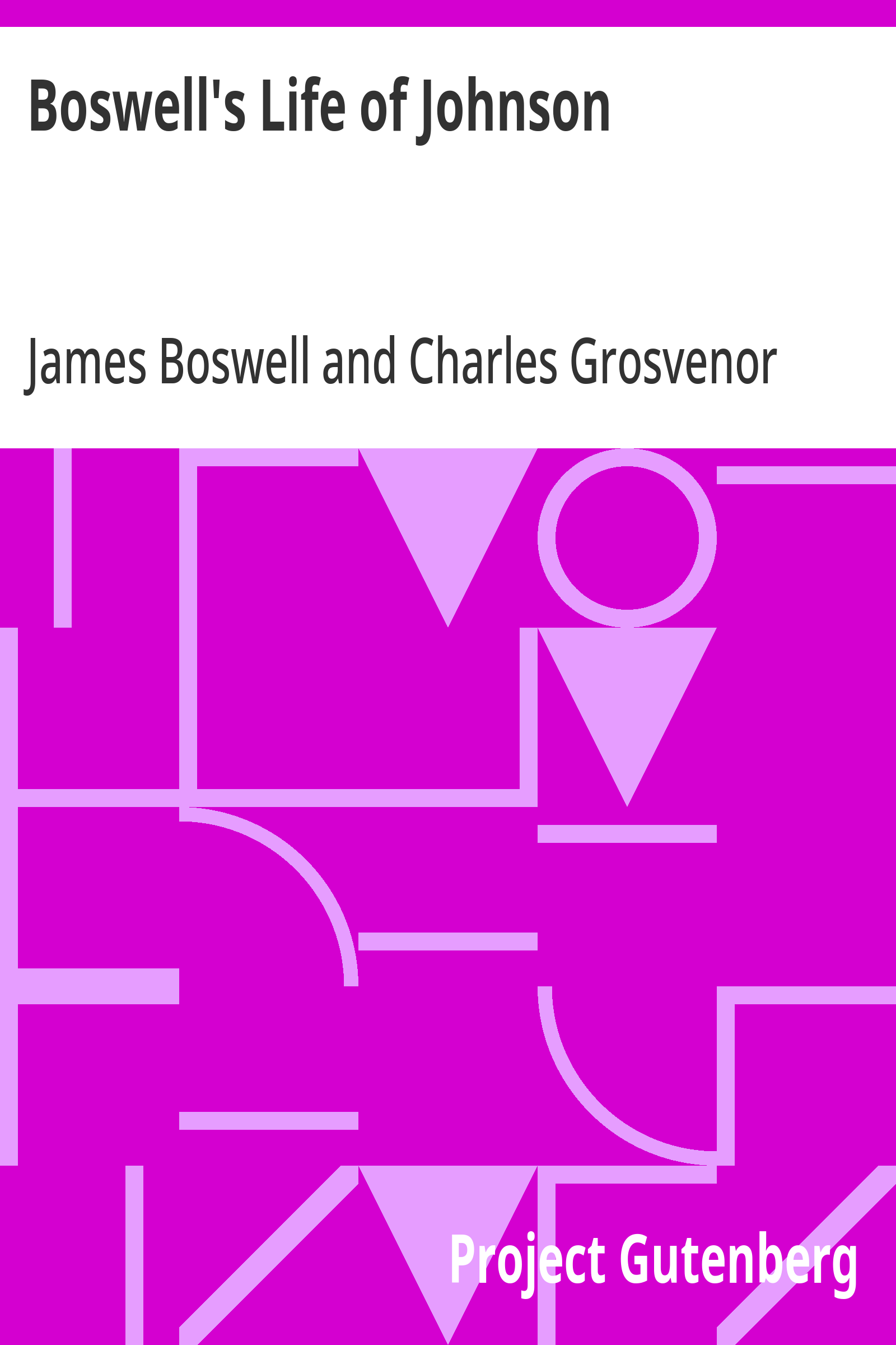 Boswell's Life of Johnson / Abridged and edited, with an introduction by Charles Grosvenor Osgood