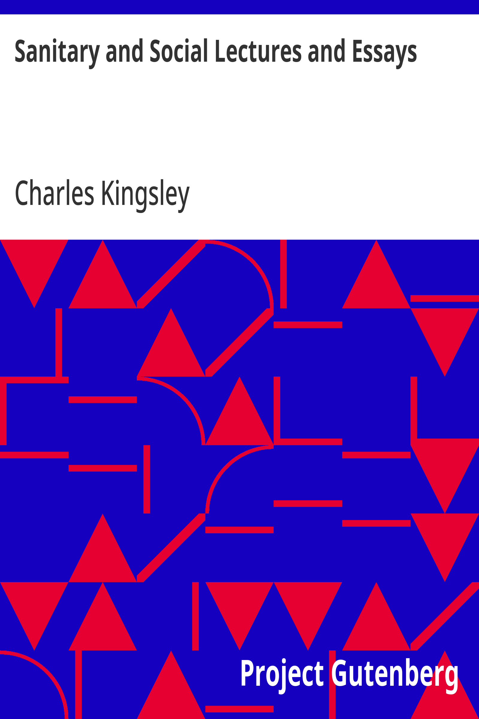 Sanitary and Social Lectures and Essays