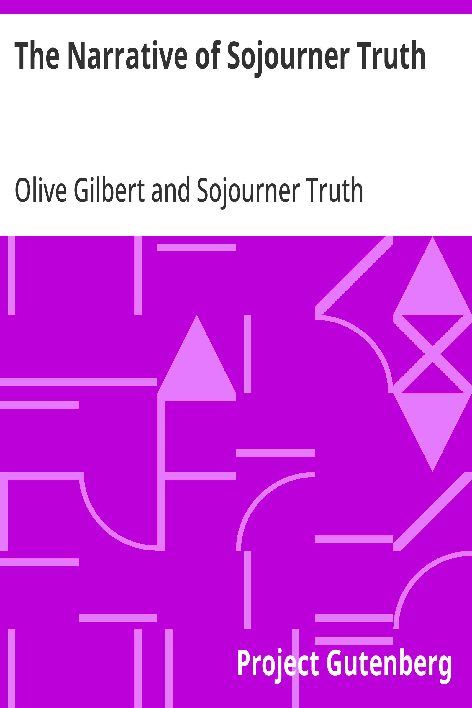 The Narrative of Sojourner Truth