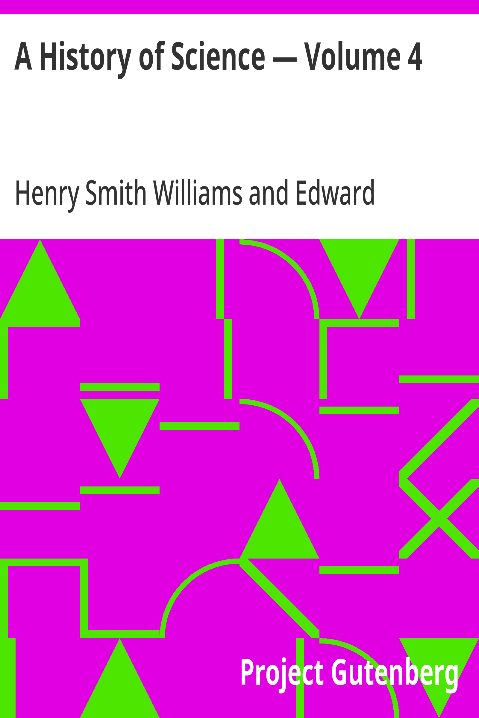 A History of Science — Volume 4