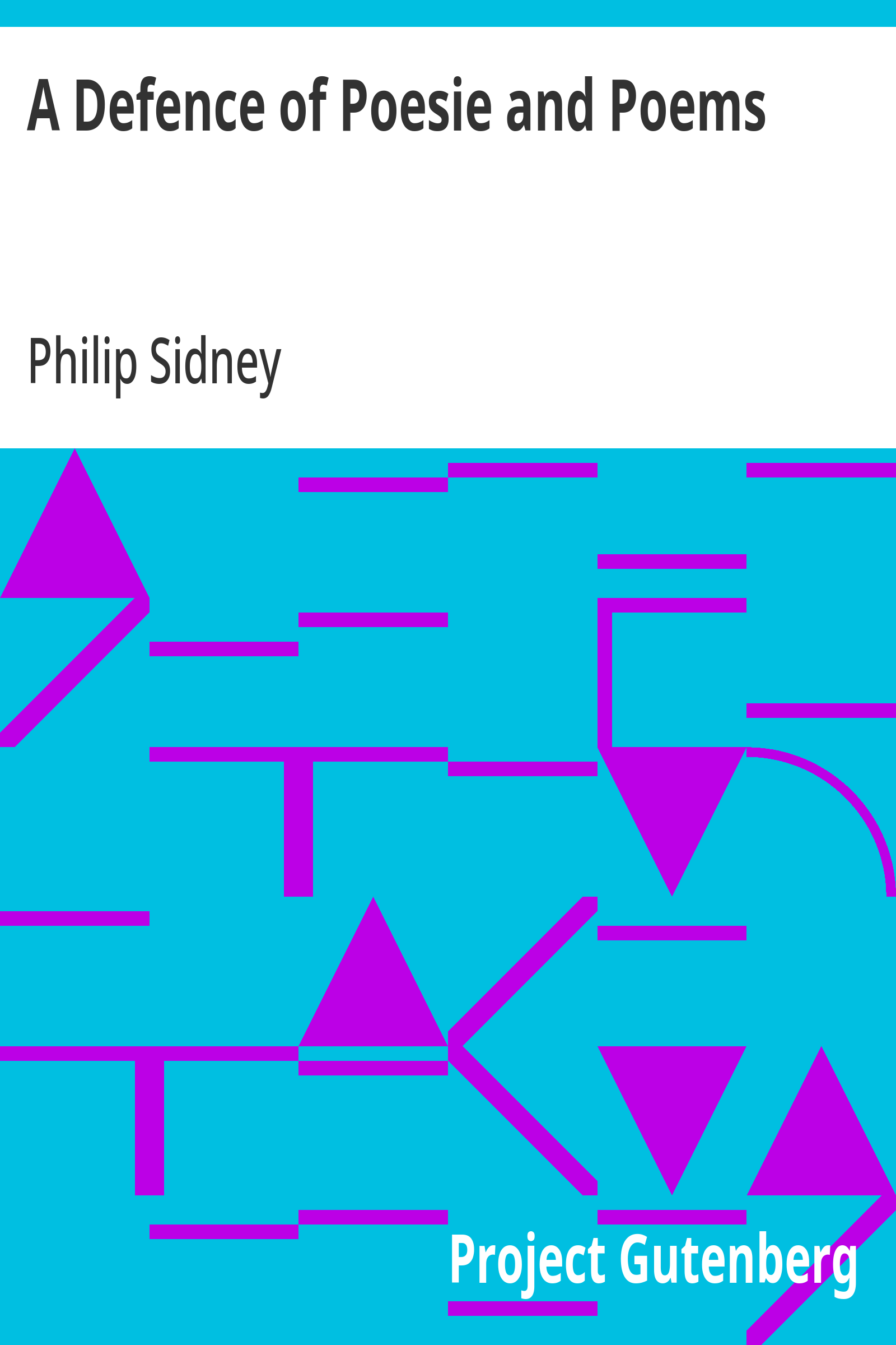 A Defence of Poesie and Poems
