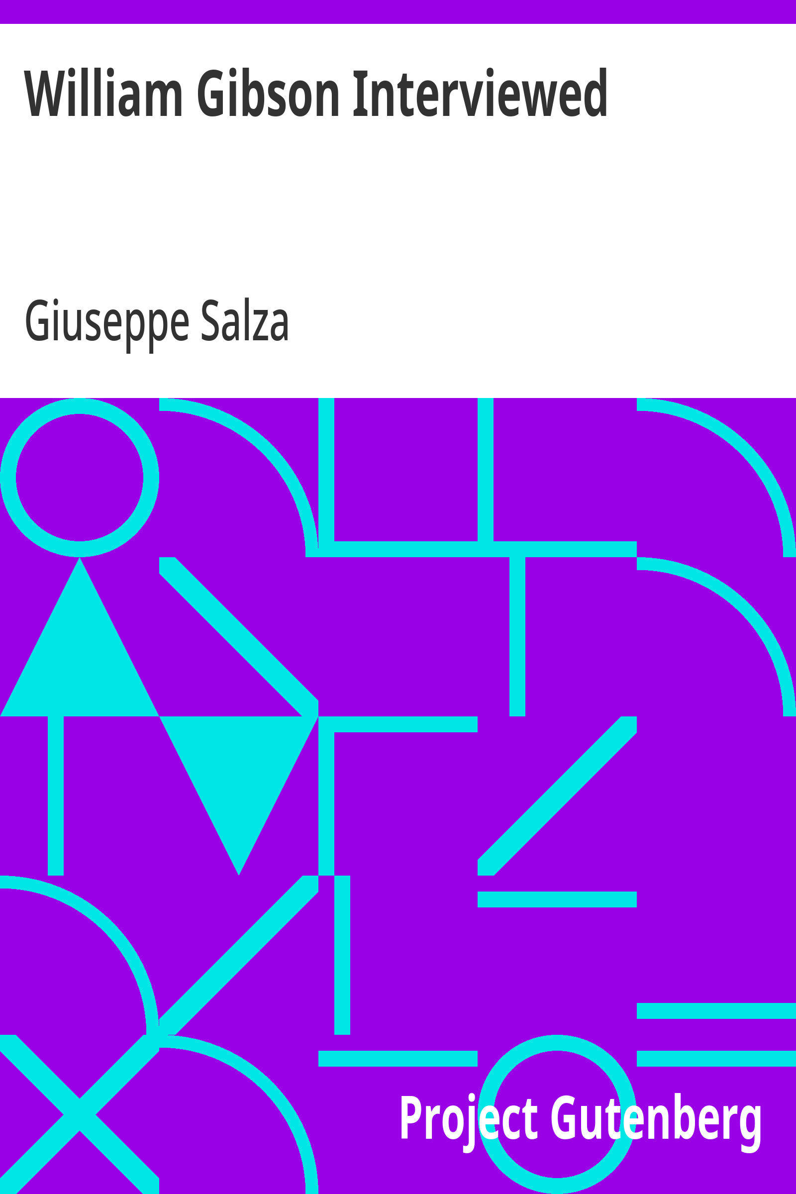 William Gibson Interviewed