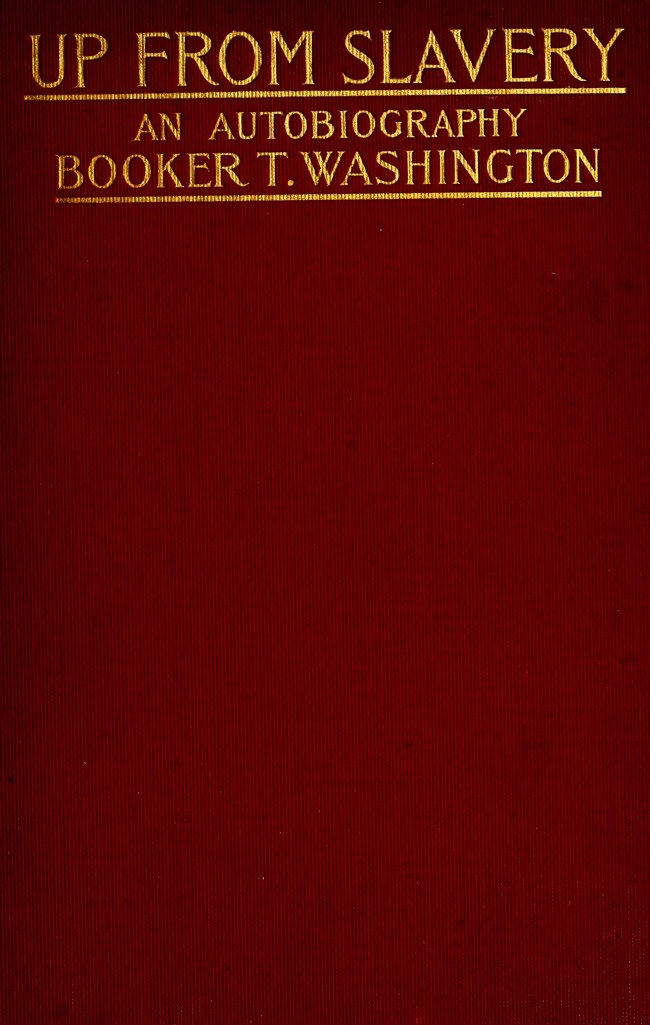 Up from Slavery: An Autobiography