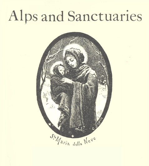 Alps and Sanctuaries of Piedmont and the Canton Ticino