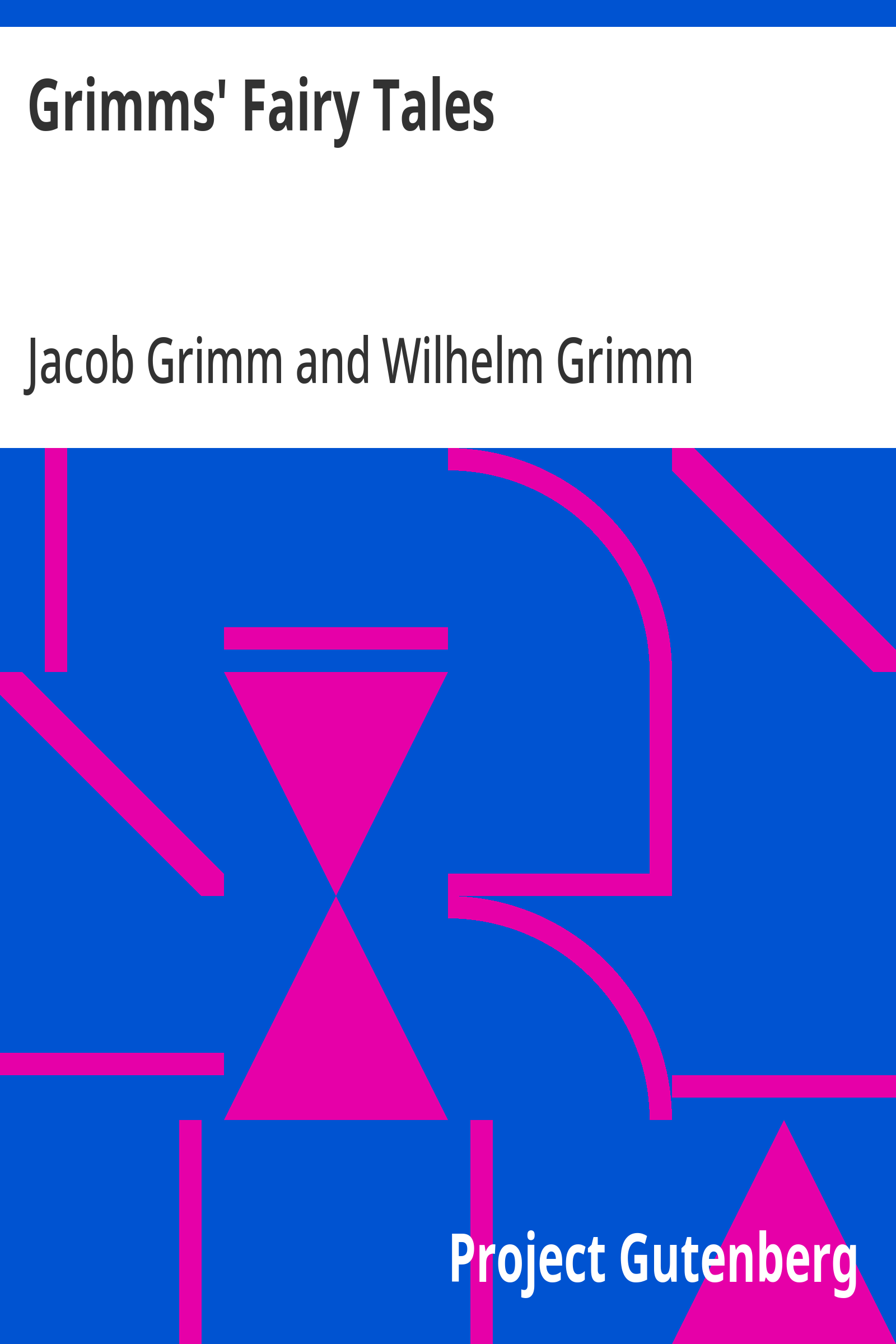 Grimms' Fairy Tales