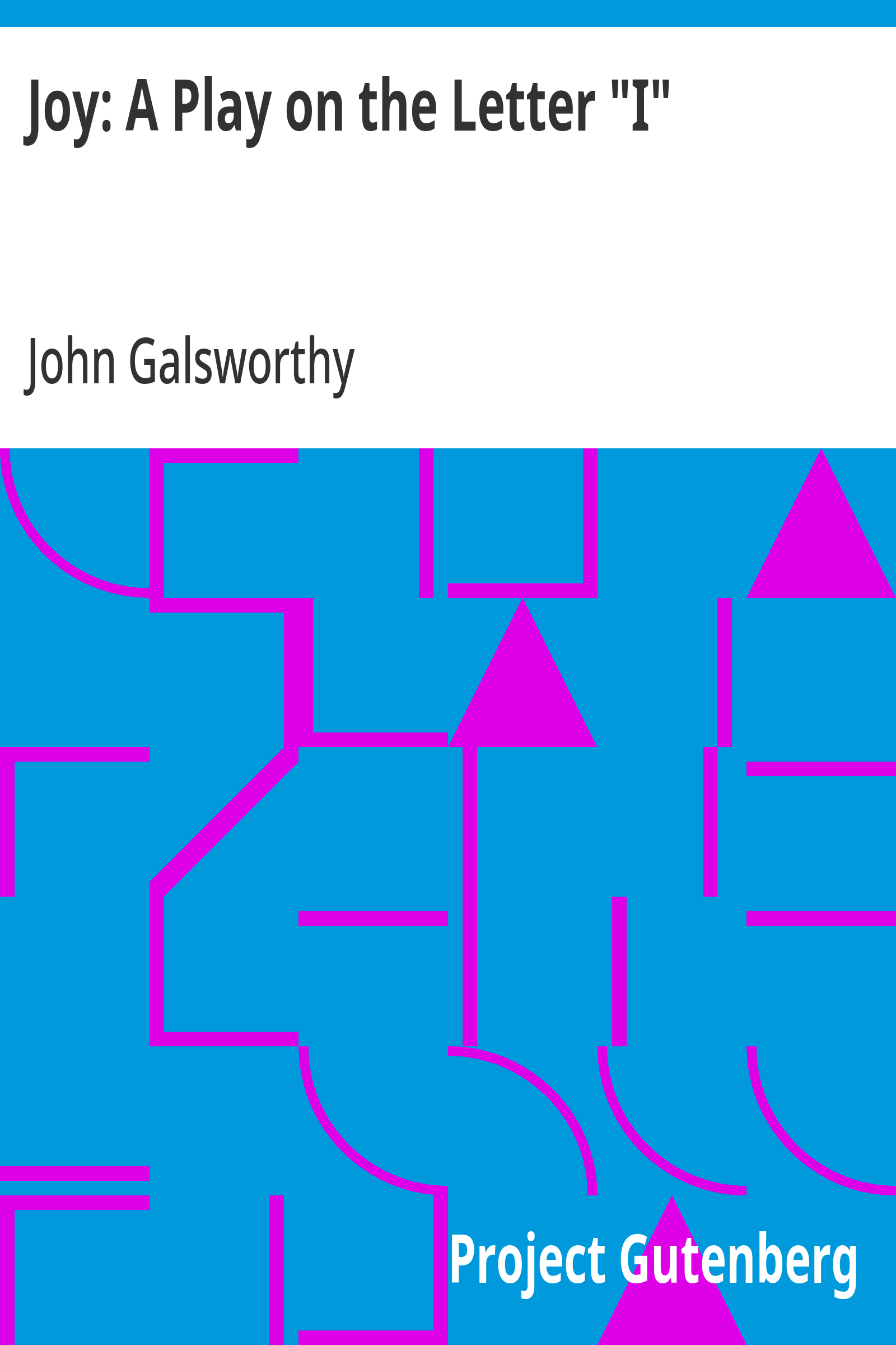 Joy: A Play on the Letter "I"
