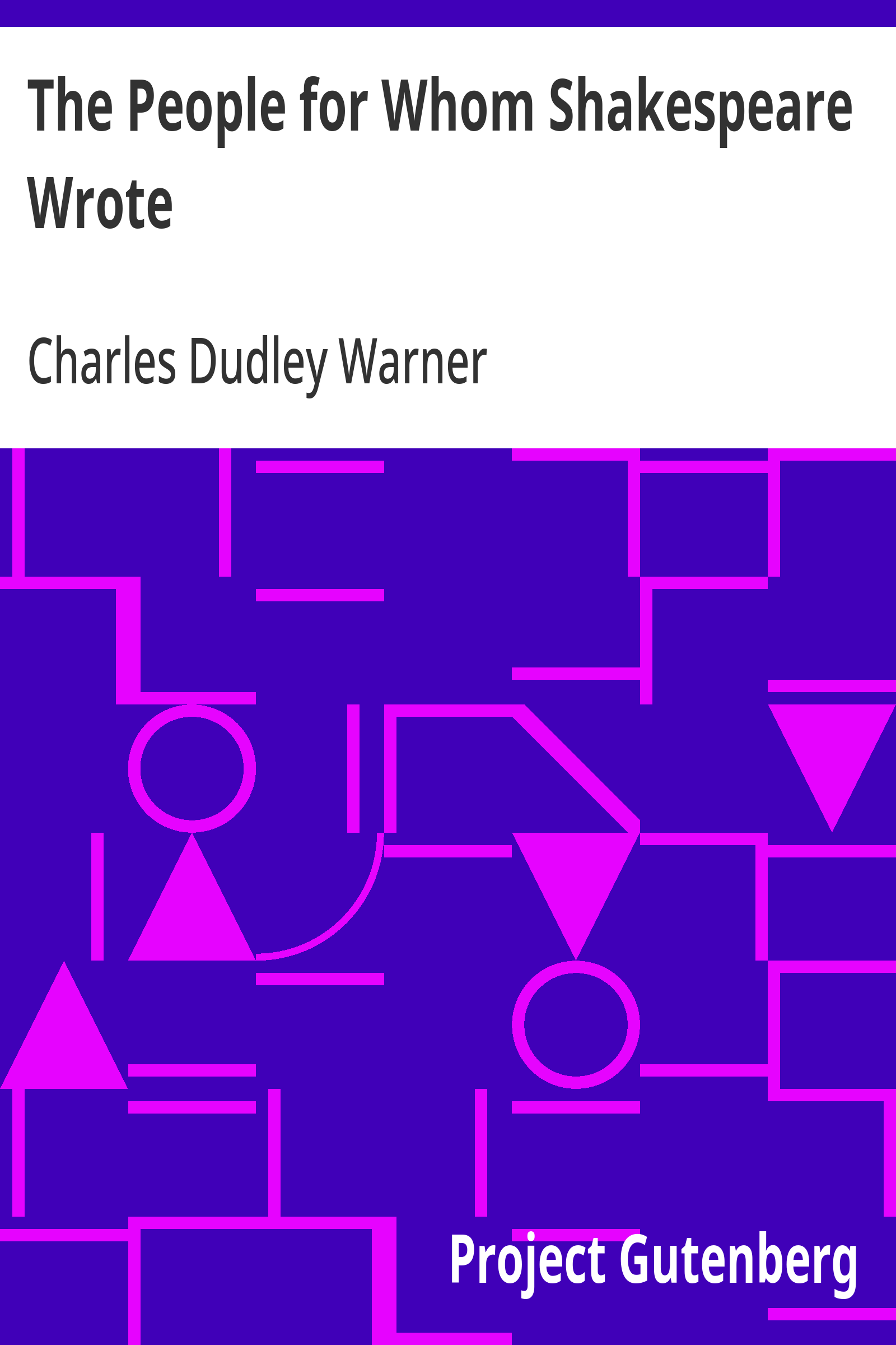 The People for Whom Shakespeare Wrote