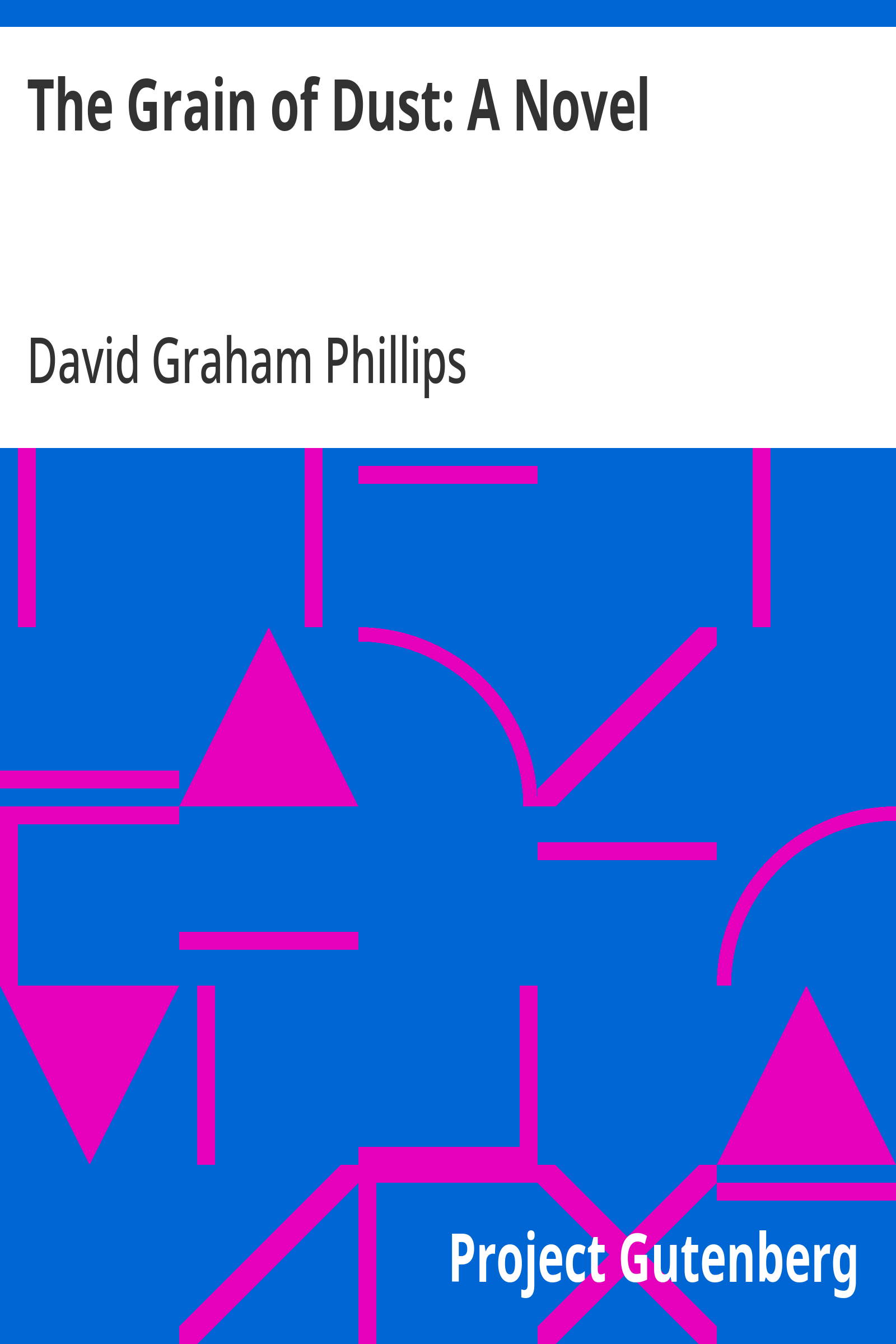 The Grain of Dust: A Novel