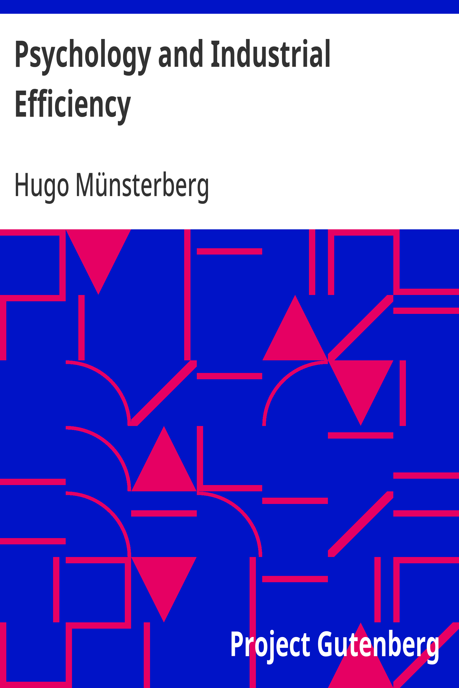 Psychology and Industrial Efficiency