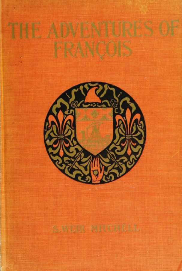 The Adventures of François / Foundling, Thief, Juggler, and Fencing-Master during the French Revolution